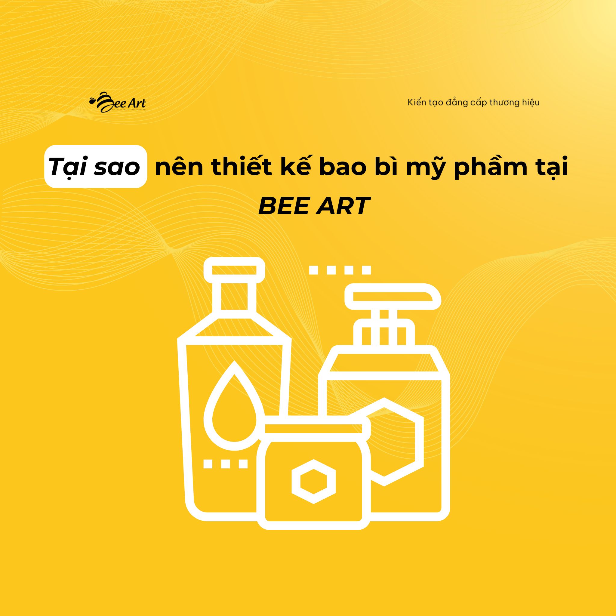 Tại sao nên thiết kế bao bì mỹ phẩm tại Bee Art.jpg